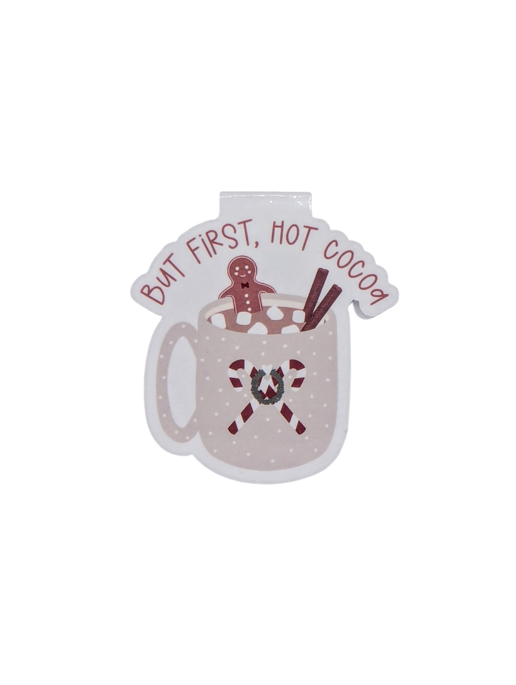 But First Hot Cocoa Gingerbread Man Holiday Christmas Magnetic Bookmark