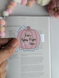 Pink Pumpkin Fall'n Asleep Right Here Fall Magnetic Bookmark