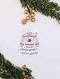 Sweater Weather is Better Weather Cozy Vinyl Sticker